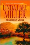 McKettrick's Choice - Linda Lael Miller