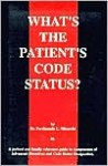 What's the Patient's Code Status? - Ferdinando Mirarchi, James Caputo, Drew Barnabei