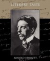 Literary Taste - Arnold Bennett