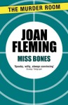 Miss Bones - Joan Fleming