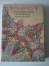 Ornament: A Survey of Decoration Since 1830 - Stuart Durant