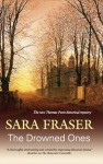 The Drowned Ones - Sara Fraser