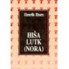 Hiša lutk (Nora) - Henrik Ibsen, Janko Moder