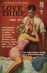 Love Thief - Orrie Hitt