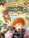 Revenge of the Dragon Lady (Dragon Slayers' Academy, #2) - Kate McMullan, Bill Basso