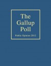 The Gallup Poll 2012: Public Opinion 2012 - Frank Newport