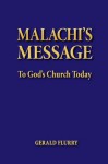 Malachi's Message to God's Church Today - Gerald Flurry, Philadelphia Church of God