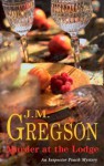 Murder at the Lodge - J.M. Gregson