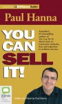 You Can Sell It! - Paul Hanna