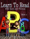 Learn to Read with Sami and Thomas: Book 1 - Rebecca, James McDonald