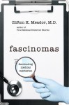 Fascinomas - Fascinating Medical Mysteries - Clifton K. Meador