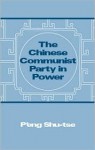 The Chinese Communist Party in Power - Shu-Tse Peng, Leslie Evans