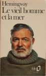 Le vieil homme et la mer - Ernest Hemingway