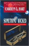 Something Wicked - Carolyn Hart