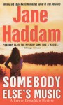 Somebody Else's Music - Jane Haddam