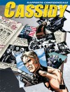Cassidy n. 12: Rapporto confidenziale - Pasquale Ruju, Fabio Valdambrini, Alessandro Poli