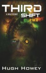 Third Shift: Pact - Hugh Howey