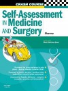 Crash Course: Self-Assessment in Medicine and Surgery: Sbas and Emqs in Medicine and Surgery - Neel Sharma, Daniel Horton-Szar