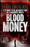 Blood Money - Tom Bradby