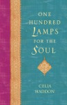 One Hundred Lamps for the Soul - Celia Haddon