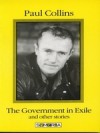 The government in Exile and Other Stories - Paul Collins