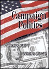 Campaign Politics: What's Fair? What's Foul? - Kathiann M. Kowalski