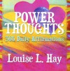 Power Thoughts - Louise L. Hay