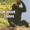 All about Chimps - Cindy Rodriguez