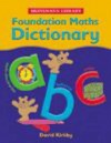 Heinemann Library Maths Dictionary (Maths Plus from Heinemann) - Steve Mills, Hilary Koll