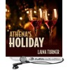 Athena's Holiday (The Athena Parks series) - Laina Turner