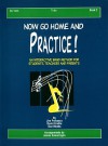 Now Go Home and Practice Book 2 Tuba: Interactive Band Method for Students, Teachers & Parents - James Probasco, David Grable, James D. Meeks