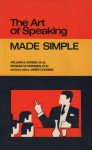 The Art of Speaking (Made Simple) - William R. Gondin, Edward W. Mammen, James Dodding