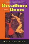 Breathing Room - Patricia Elam