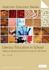 Literacy Education In School: Research Perspectives From The Past, For The Future - Peter Freebody