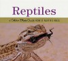 Reptiles: A Golden Photo Guide from St. Martin's Press (Golden Photo Guide) - John Burton