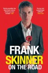 Frank Skinner on the Road: Love, Stand-up Comedy and The Queen Of The Night - Frank Skinner