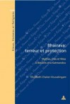 Bhairava: Terreur Et Protection: Mythes, Rites Et Fetes a Benares Et a Katmandou - Elizabeth Chalier-Visuvalingam, Gabriel Fragniere