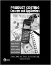 Product Costing: Concepts and Applications - Ralph S. Polimeni, Frank J. Fabozzi, Arthur H. Adelberg, Jacqueline A. Burke, Arthur Adelberg, Jacqueline Burke