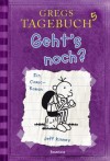 Geht's noch? (Gregs Tagebuch 5) - Jeff Kinney, Dietmar Schmidt