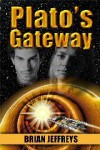 Plato's Gateway - Brian Jeffreys