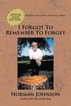 I Forgot To Remember To Forget - Norman Johnson