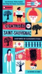 Les cicatrisés de Saint-Sauvignac (Histoires de glissades d'eau) - Sarah Berthiaume, Mathieu Handfield, Jean-Philippe Baril Guérard, Simon Boulerice