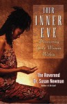 Your Inner Eve: Discovering God's Woman Within - Susan Newman