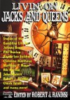 Livin' on Jacks and Queens - Johnny D. Boggs, Phil Dunlap, Randy Lee Eickhoff, Jerry Guin, Christine Matthews, Matthew P. Mayo, Rod Miller, Nik Morton, John Nesbitt, Robert J. Randisi