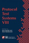 Protocol Test Systems VIII: Proceedings of the Ifip Wg6.1 Tc6 Eighth International Workshop on Protocol Test Systems, September 1995 - Ana Cavalli, Stan Budkowski