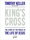 King's Cross (MP3 Book) - Timothy Keller, Lloyd James