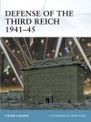 Defense of the Third Reich 1941-45 (Fortress) - Steven Zaloga, Adam Hook