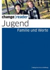 Jugend - Familie und Werte (German Edition) - Bertelsmann Stiftung