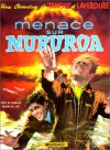 Menace Sur Mururoales Aventures De Tanguy Et Laverdure - Jean-Michel Charlier, Jijé