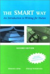 The Smart Way: An Introduction to Writing for Nurses - W.B. Saunders